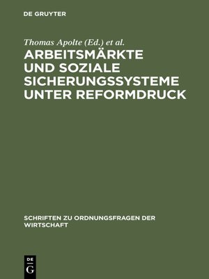 cover image of Arbeitsmärkte und soziale Sicherungssysteme unter Reformdruck